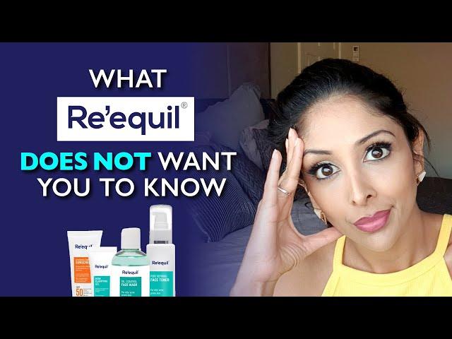 RE'EQUIL Reviewed by DOCTOR V|  Under eye cream, clarifying gel, Pitstop, Skin Radiance|
