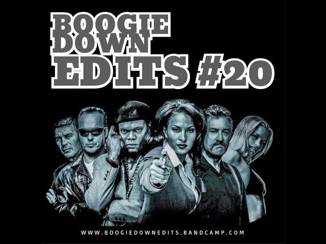 Boogie Down Edits #20 FUNK DISCO SOUL BOOGIE (( DJ MIX ))