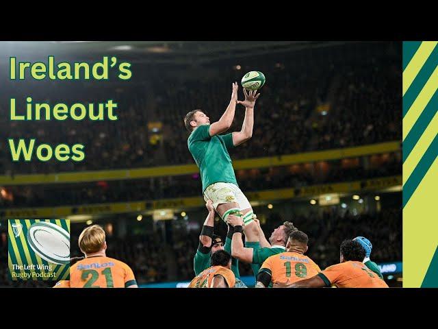 Ireland's issues, lineout struggles and Champions Cup preview | The Left Wing