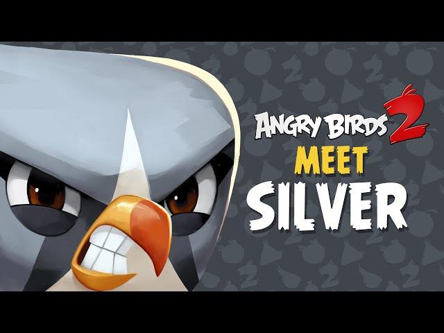 Angry Birds 2 – Meet Silver: Looping legend!