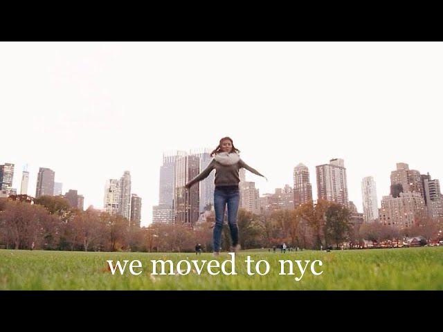 We moved to New York City