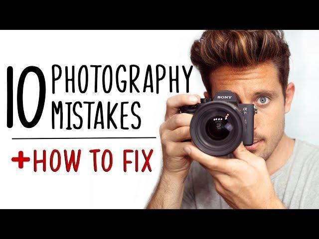 10 Beginner Photography Mistakes + How To Fix