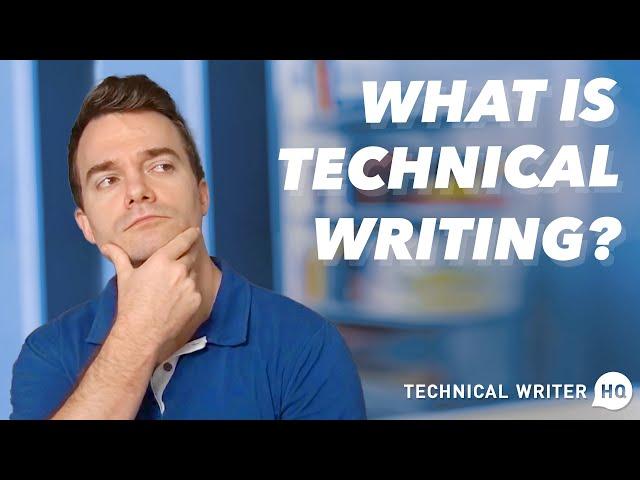 What is Technical Writing?