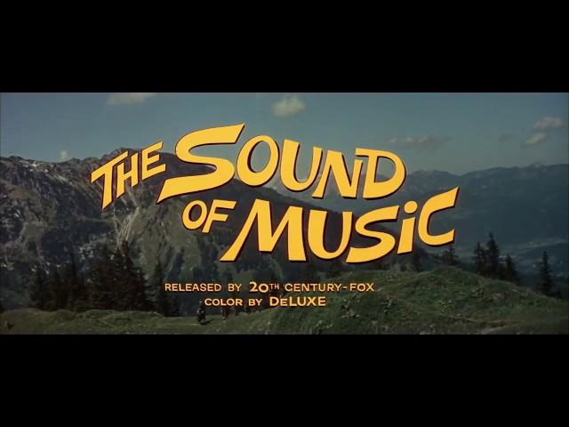 THE SOUND OF MUSIC - Original 1965 Theatrical Trailer