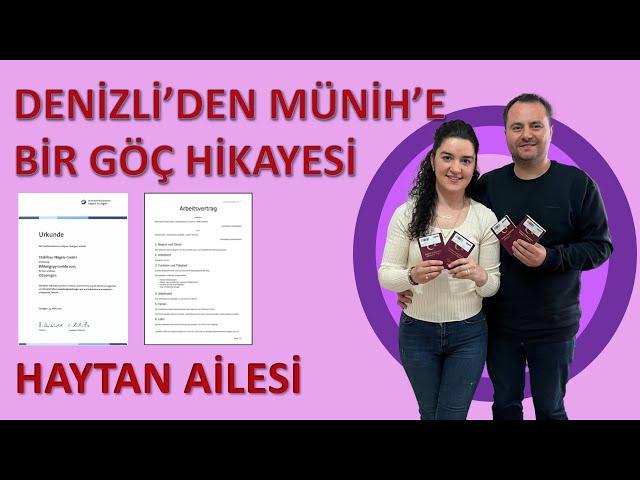 DENİZLİ'DEN MÜNİH'E BİR GÖÇ HİKAYESİ | ALMANYA GÖÇ YASASI