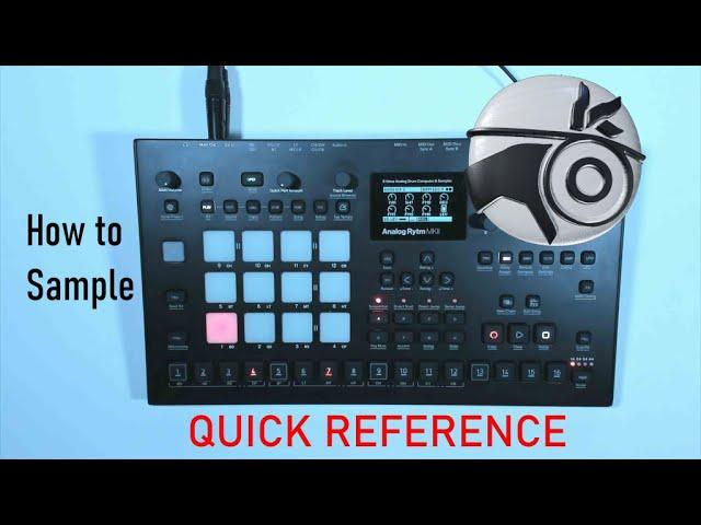 Elektron Analog Rytm MK2 | Sampling | Quick Guide | User Friendly