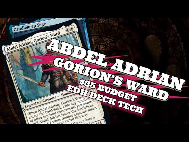 Abdel Adrian, Gorion's Ward $35 BUDGET Deck Tech | Candlekeep Sage | MTG EDH | Magic The Gathering