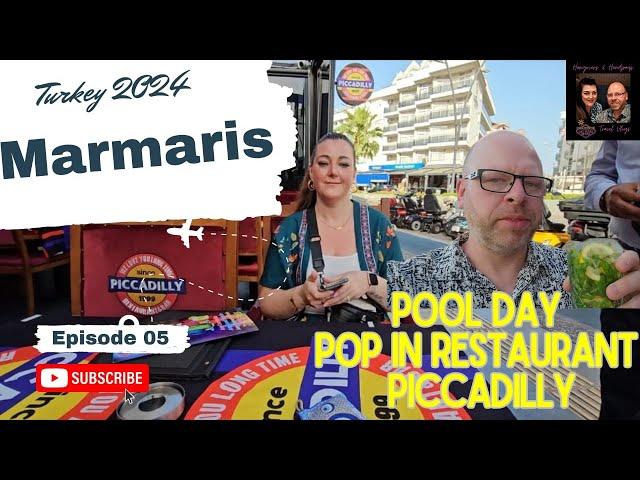 Marmaris Turkey Vlog June 2024 Part 5 | Pool Day | Pop In | Piccadilly | Blue Port