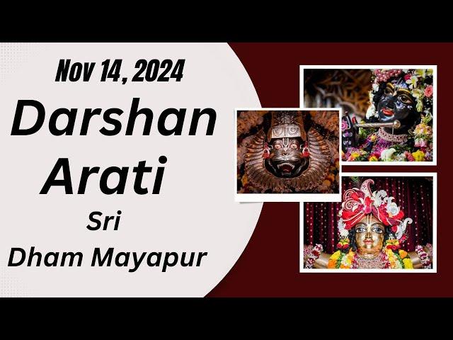 Darshan Arati Sri Dham Mayapur - November 14, 2024