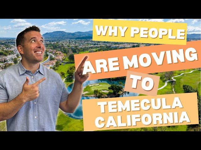 What's Making People Move to Temecula California