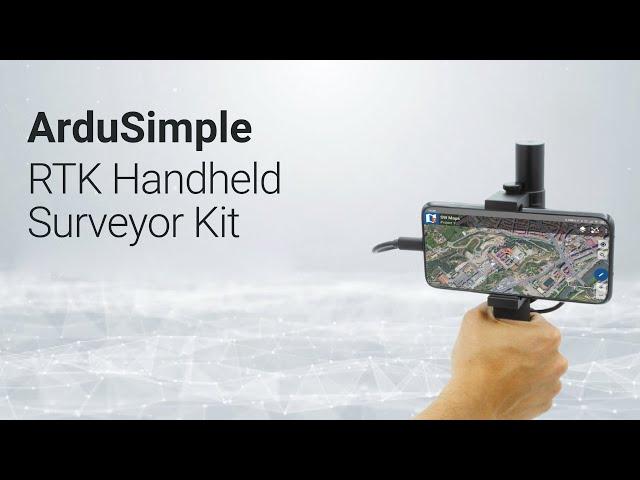 RTK Handheld Surveyor Kit from ArduSimple. Survey and map with RTK and centimetre level accuracy!