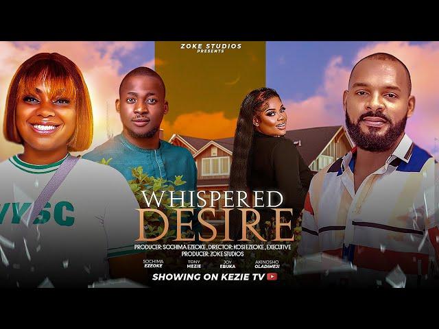 WHISPERED DESIRE - SOCHIMA EZEOKE 2024 LATEST NIGERIAN MOVIE