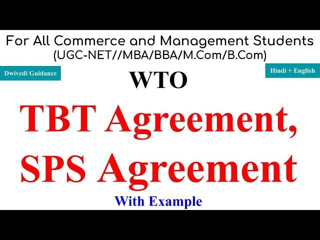 TBT Agreement and SPS Agreements, Agreement on Sanitary and Phytosanitary, international trade laws