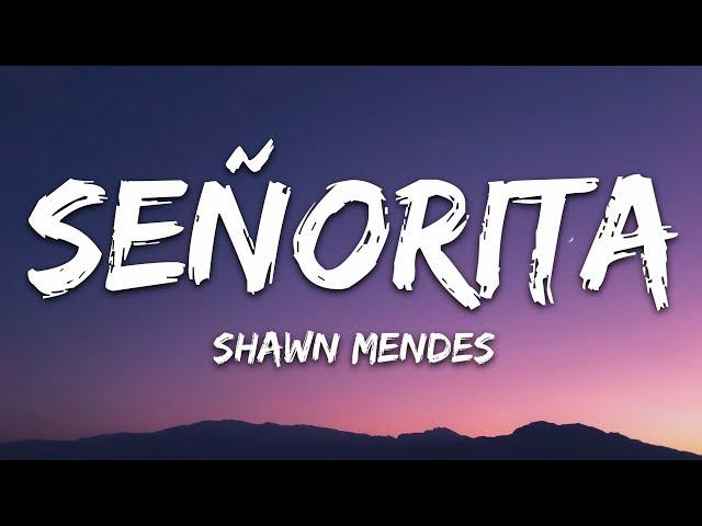 Shawn Mendes, Camila Cabello - Señorita (Lyrics) Letra