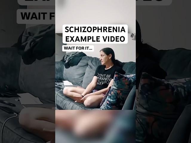 Schizophrenia Example Video