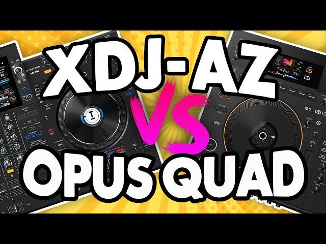 The High-End Showdown: XDJ-AZ vs Opus Quad