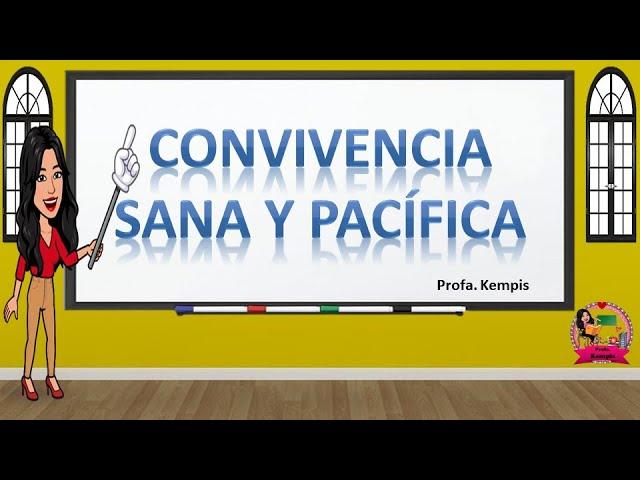 Convivencia sana y pacífica