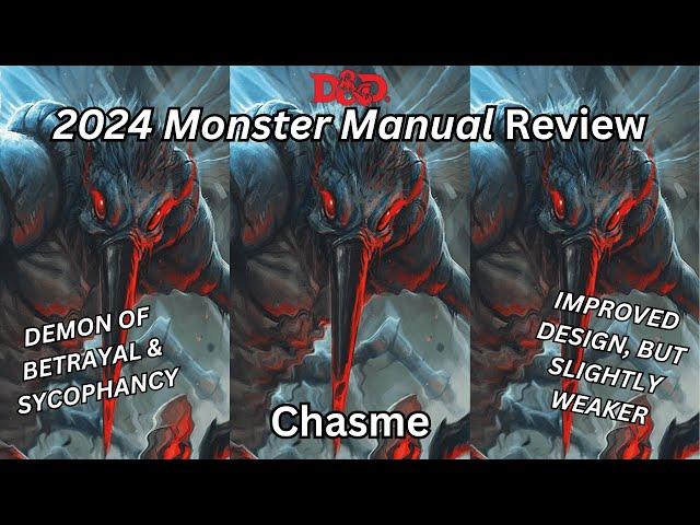 Chasmes are Demons of Betrayal & Sycophancy in the 2024 Monster Manual