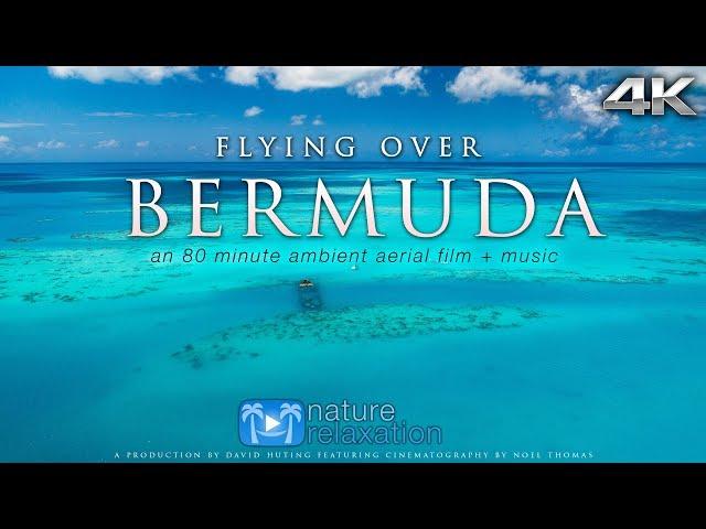 FLYING OVER BERMUDA (4K UHD Version!) Ambient Aerial/Drone Film + Music by Nature Relaxation™