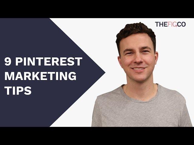 9 Pinterest Marketing Tips for Beginners in 2019