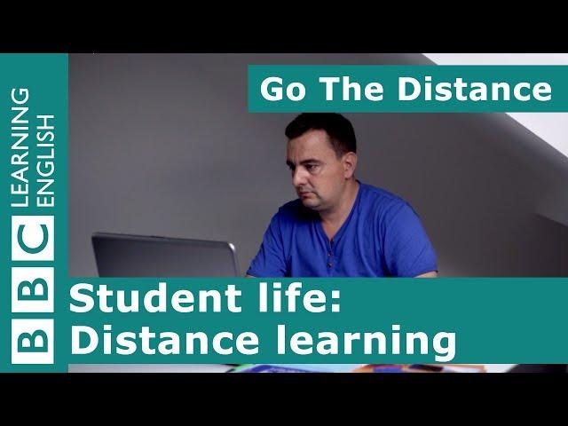 Student Life – Choosing distance learning