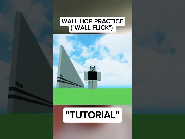 HAND CAM - Wall Flick Tutorial in Wall Hop Practice #roblox