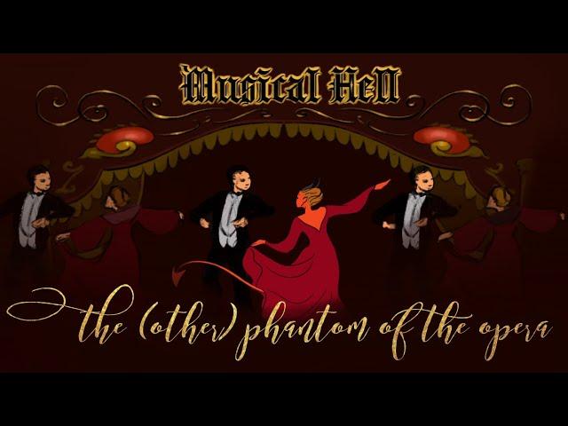 The (Other) Phantom of the Opera (Musical Hell Review #78)