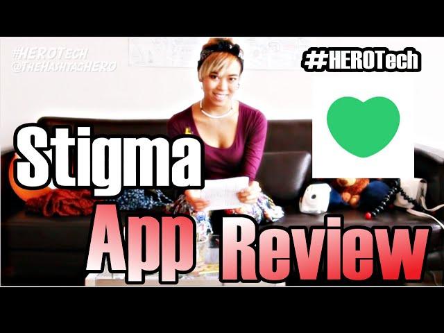 #HEROTech Stigma App Review + How To Use It