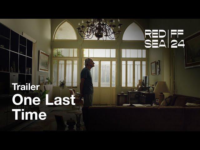 One Last Time - آخر واحد | Trailer