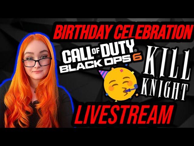  BIRTHDAY CELEBRATION! Chatting + Playing Black Ops 6, Kill Knight, Card Shop Sim & More LIVESTREAM