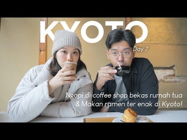 KYOTO TRAVEL VLOG | ngopi di Blue Bottle Coffee & kulineran keliling Kyoto ️