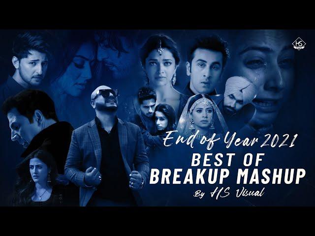 End of Year 2021 | Best of Breakup Mashup | HS Visual | Nonstop Jukebox | Night Drive Mashup 1