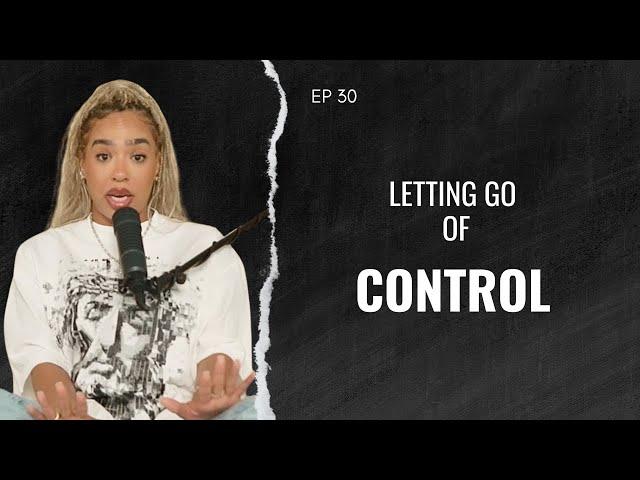 EP 30 - Letting go of expectations & control | Being an older Sibling is hard