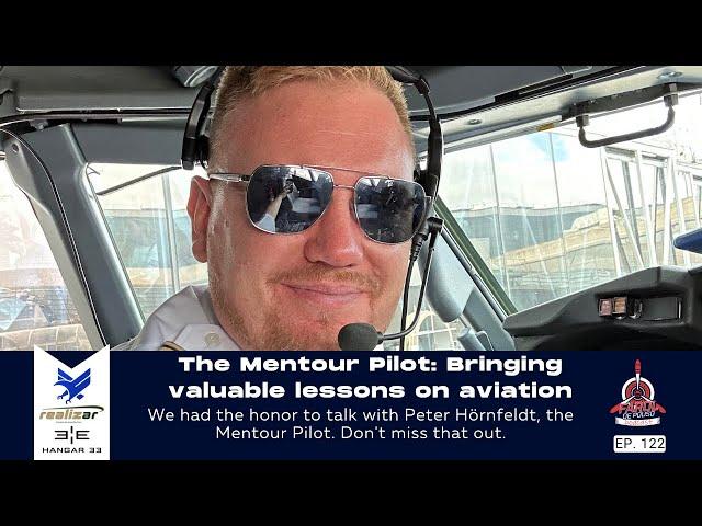 The Mentour Pilot - FP Podcast 122