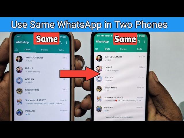 Use One WhatsApp Account in 2 Phones With Same Number