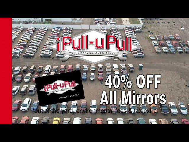 Mirror Sale at iPull-uPull Auto Parts!