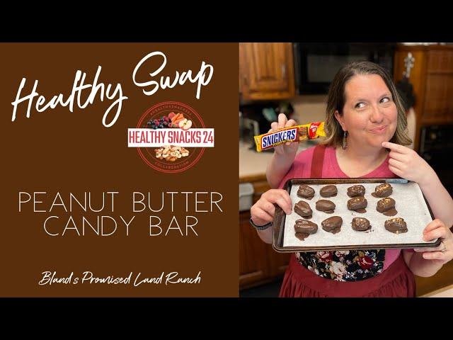 Healthy Swap | DIY Snickers #healthy #healthysnacks24 #candy #easyrecipe