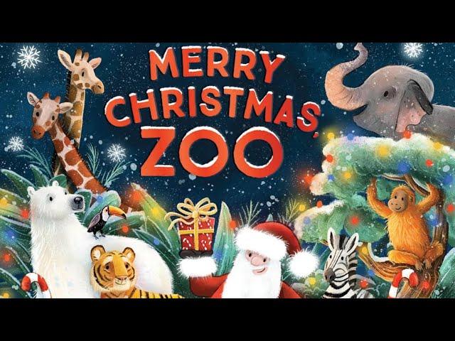 MERRY CHRISTMAS ZOO | CREATIVE & FUN READ ALOUD | #readaloud #esl #christmas