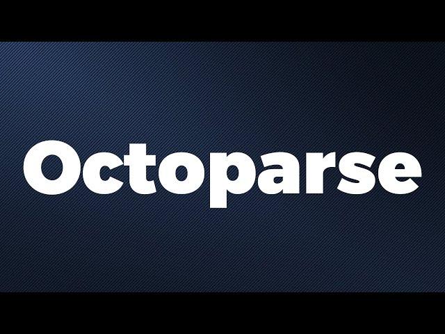 How to Use Octoparse: Best Web Scraping Tool for Efficient Data Extraction | Tutorial and Review