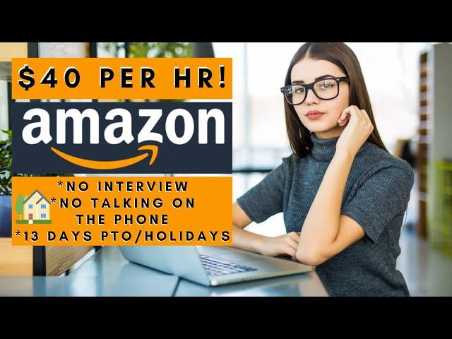 Amazon is Hiring Multiple Remote Jobs! $40 Per Hour No Interview No Phone Work From Home Jobs 2024