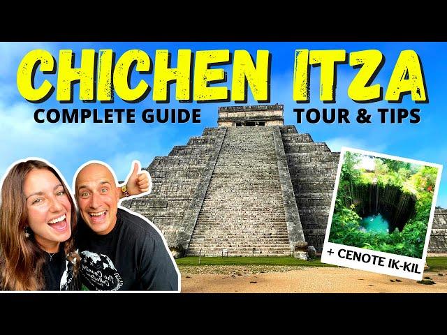 CHICHEN ITZA MEXICO - Tour & Guide + CENOTE Ik-Kil  (MUST WATCH)