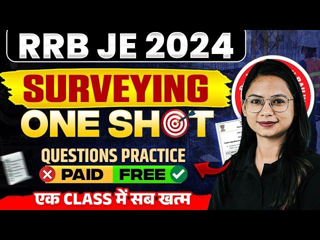 SURVEYING In ONE SHOT Questions Practice | RRB JE Civil Engineering Classes | Surveying RRB JE