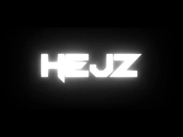 Hejz Intro