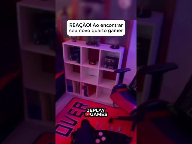 A REAÇÃO DA CRIANÇA AO ENCONTRAR SEU NOVO QUARTO GAMER!! #humor #quartogamer #jeplaygames