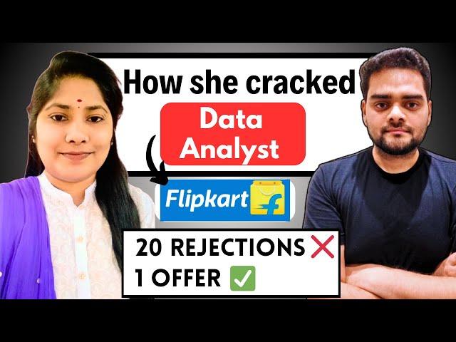 How she cracked Data Analyst Job at Flipkart | 1 Year GAP | Power BI