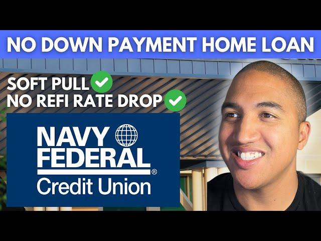 Navy Federal Credit Union No Money Down Loan Requirements | Homebuyers Choice Complete Guide (2023)