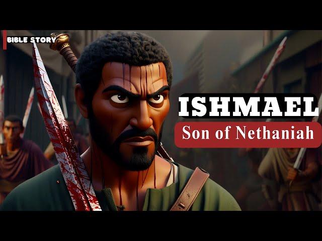 The Most Ruthless Betrayal in the Bible: Animated Bible Story of Ishmael, Son of Nethaniah