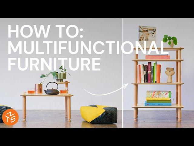 NEVER TOO SMALL:  Multifunctional Furniture for Your Living Room