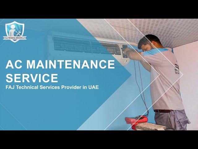 AC Service in Dubai | AC Repair and Maintenance Dubai | FAJ Technical Services LLC