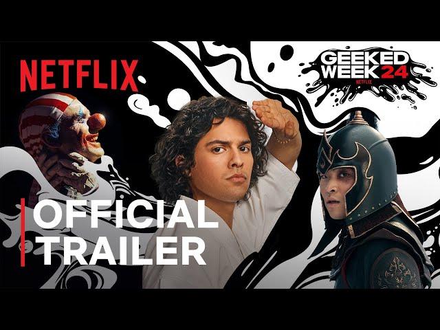 Geeked Week 2024 | Official Trailer | Netflix